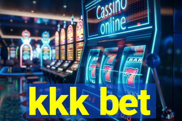 kkk bet